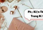 phụ kiện thời trang nữ